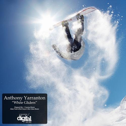 Anthony Yarranton – White Gliders (Red Alien Remix)