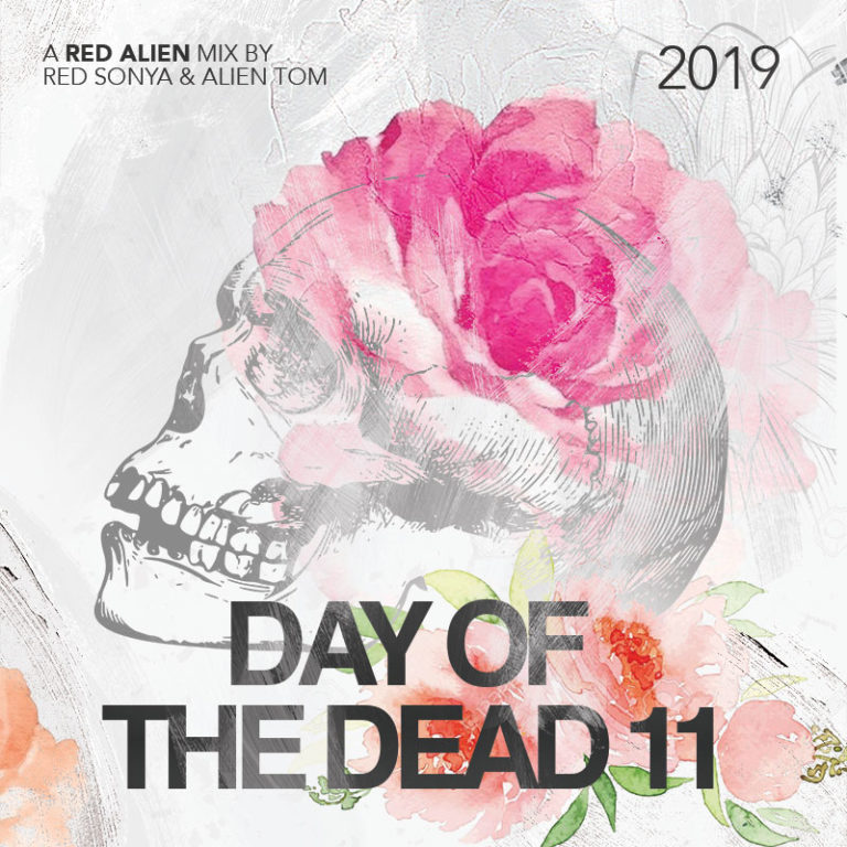 Red Alien – Day of The Dead 11 (Techno Mix)